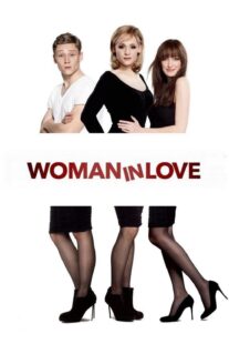 دانلود فیلم Woman in Love 2011331636-247552992