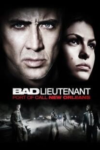 دانلود فیلم Bad Lieutenant: Port of Call New Orleans 2009335233-1278164964