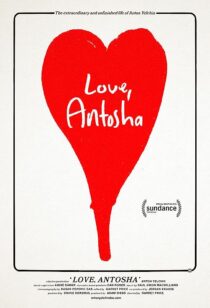 دانلود فیلم Love, Antosha 2019367304-1142379910