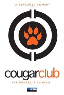 دانلود فیلم Cougar Club 2007364060-81828928