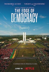 دانلود فیلم The Edge of Democracy 2019366795-1286369277