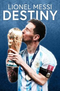 دانلود فیلم Lionel Messi: Destiny 2023367708-983109577