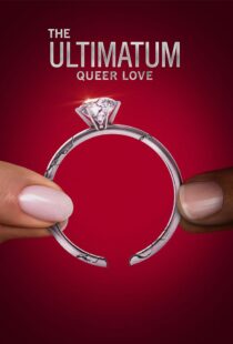 دانلود سریال The Ultimatum: Queer Love370097-1177302993