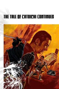 دانلود فیلم The Tale of Zatoichi Continues (Vol. 2) 1962368914-2079592618