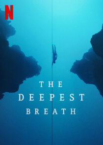 دانلود فیلم The Deepest Breath 2023370329-1371825803