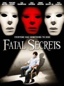 دانلود فیلم Fatal Secrets 2009368868-1539977132