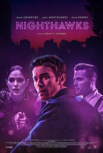 دانلود فیلم Nighthawks 2019368188-1673476919