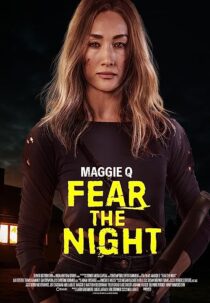 دانلود فیلم Fear the Night 2023370143-1474806037