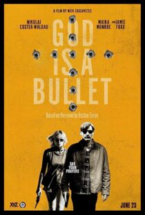 دانلود فیلم God Is a Bullet 2023369618-1740839947