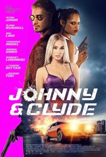 دانلود فیلم Johnny & Clyde 2023369639-574184583