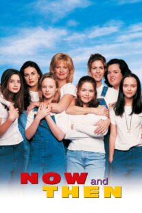 دانلود فیلم Now and Then 1995368375-375816322