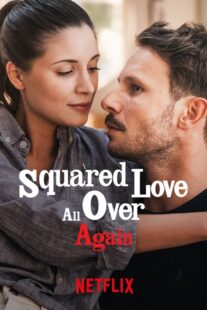 دانلود فیلم Squared Love All Over Again 2023368301-327508023