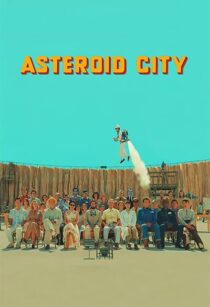 دانلود فیلم Asteroid City 2023369259-864327475