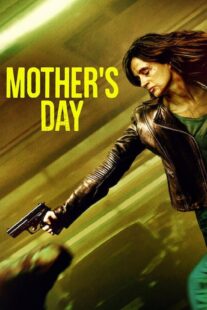 دانلود فیلم Mother’s Day 2023368717-1777257081