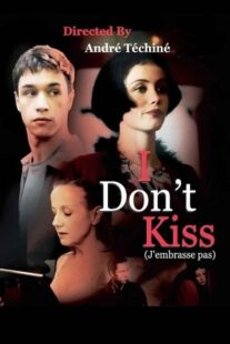 دانلود فیلم I Don’t Kiss 1991368543-930747342