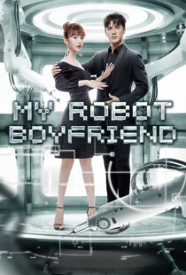 دانلود سریال My Robot Boyfriend370649-1758637894