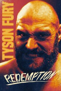 دانلود فیلم Tyson Fury: Redemption 2022373307-914886842