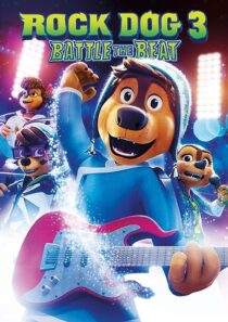 دانلود انیمیشن Rock Dog 3 Battle the Beat 2022373683-496740056