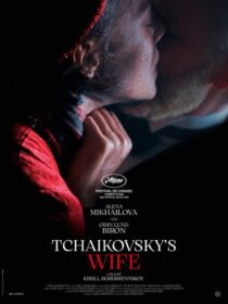 دانلود فیلم Tchaikovsky’s Wife 2022371175-899353865