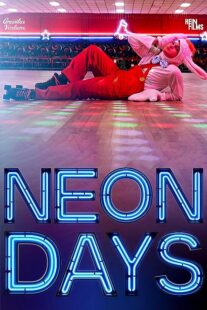 دانلود فیلم Neon Days 2019373512-1581591176