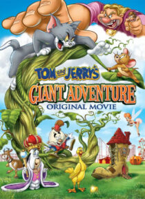 دانلود انیمیشن Tom and Jerry’s Giant Adventure 2013373868-1637303582