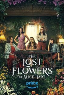 دانلود سریال The Lost Flowers of Alice Hart372080-1835216554