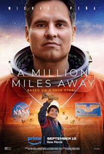 دانلود فیلم A Million Miles Away 2023375567-1445171400