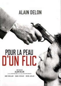 دانلود فیلم Pour la peau d’un flic 1981376361-596273754