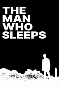 دانلود فیلم The Man Who Sleeps 1974374589-1566752267