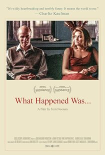 دانلود فیلم What Happened Was… 1994376015-2056580866