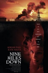 دانلود فیلم Nine Miles Down 2009374179-1527478941