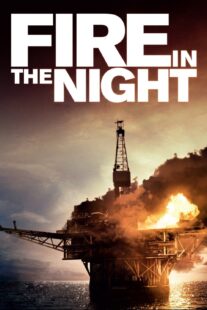 دانلود فیلم Fire in the Night 2013375478-324073400