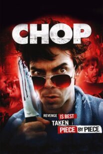 دانلود فیلم Chop 2011374624-559293059