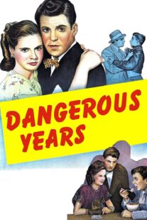 دانلود فیلم Dangerous Years 1947376640-324749958