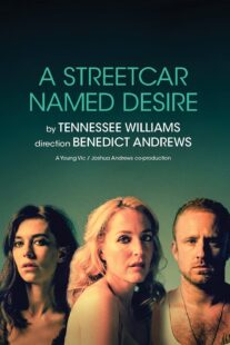 دانلود فیلم National Theatre Live: A Streetcar Named Desire 2014377616-1033530832