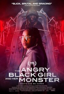 دانلود فیلم The Angry Black Girl and Her Monster 2023377633-1034370344