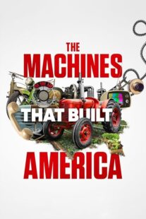 دانلود سریال The Machines That Built America378782-603123583