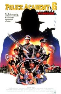 دانلود فیلم Police Academy 6: City Under Siege 1989377596-1612133515