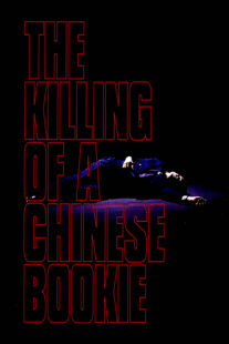 دانلود فیلم The Killing of a Chinese Bookie 1976378003-1664698678