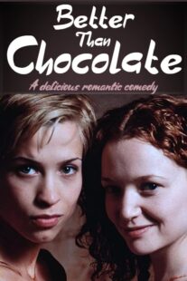 دانلود فیلم Better Than Chocolate 1999378378-1957525651