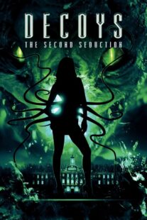 دانلود فیلم Decoys 2: Alien Seduction 2007381065-964947165