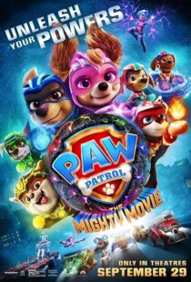 دانلود انیمیشن PAW Patrol: The Mighty Movie 2023379933-1183242015