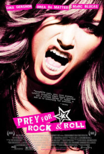 دانلود فیلم Prey for Rock & Roll 2003381603-521194337