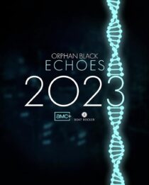 دانلود سریال Orphan Black: Echoes379981-2113855264