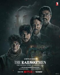 دانلود سریال هندی The Railway Men: The Untold Story of Bhopal 1984381679-1653523691