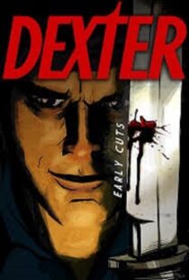 دانلود انیمیشن Dexter: Early Cuts382791-2020987063