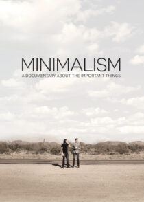 دانلود مستند Minimalism: A Documentary About the Important Things 2015384056-957318339