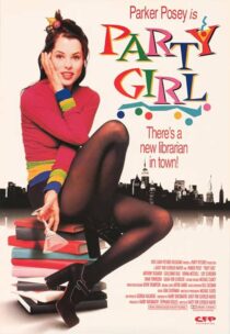 دانلود فیلم Party Girl 1995386131-262191636