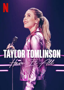 دانلود فیلم Taylor Tomlinson: Have It All 2024387634-1510352426