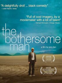 دانلود فیلم The Bothersome Man 2006388010-1729237943